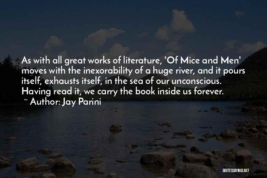 The River Book Quotes By Jay Parini