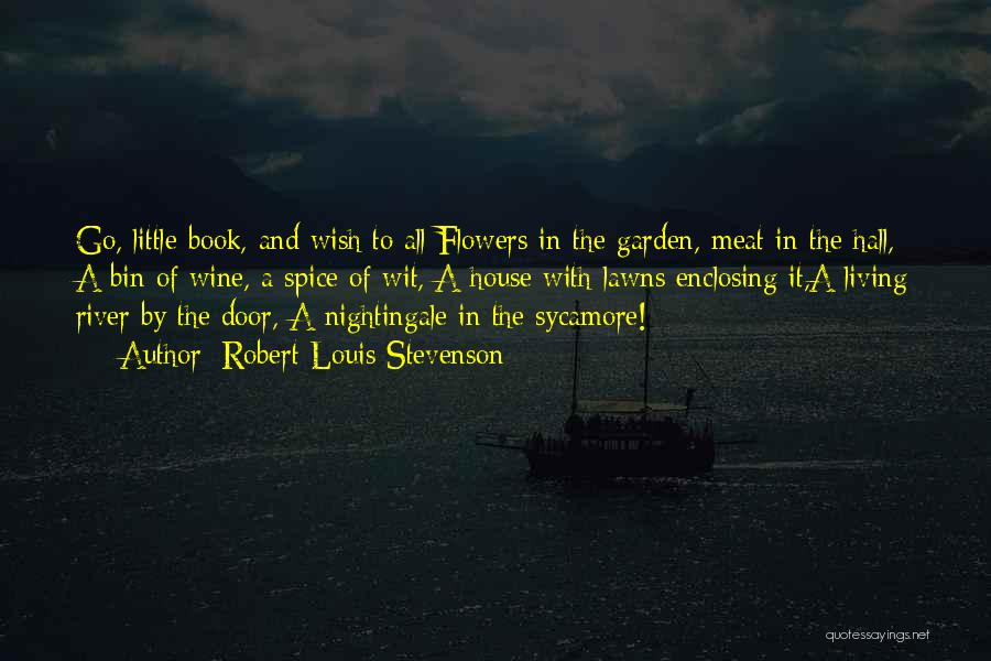 The River Book Quotes By Robert Louis Stevenson