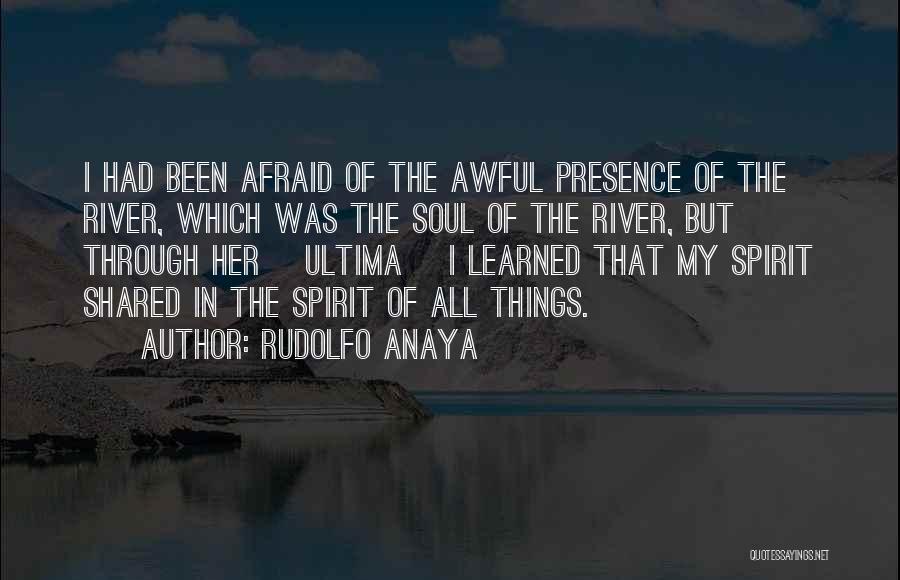The River In Bless Me Ultima Quotes By Rudolfo Anaya