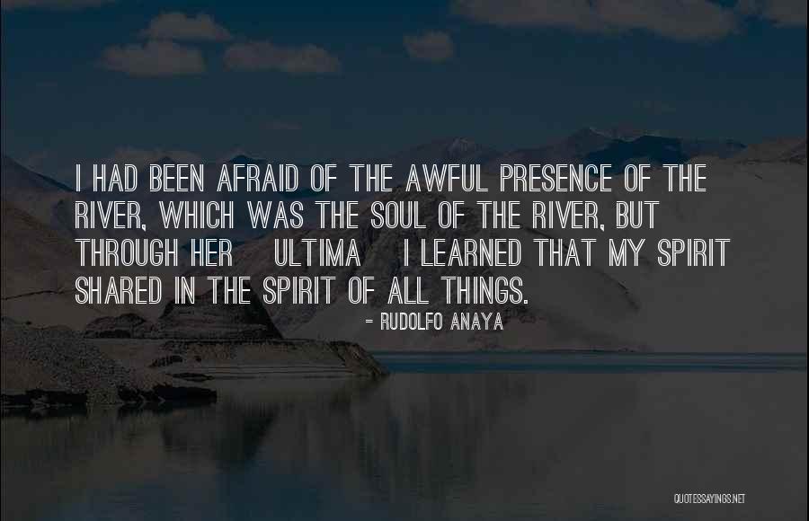 The River In Bless Me Ultima Quotes By Rudolfo Anaya The River In Bless Me Ultima Quotes By Rudolfo Anaya