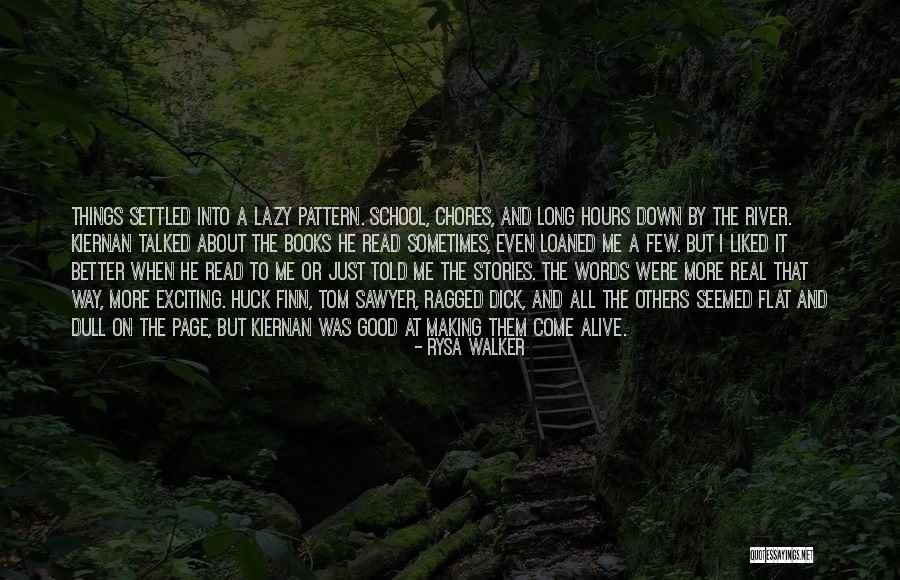 The River In Huck Finn Quotes By Rysa Walker The River In Huck Finn Quotes By Rysa Walker