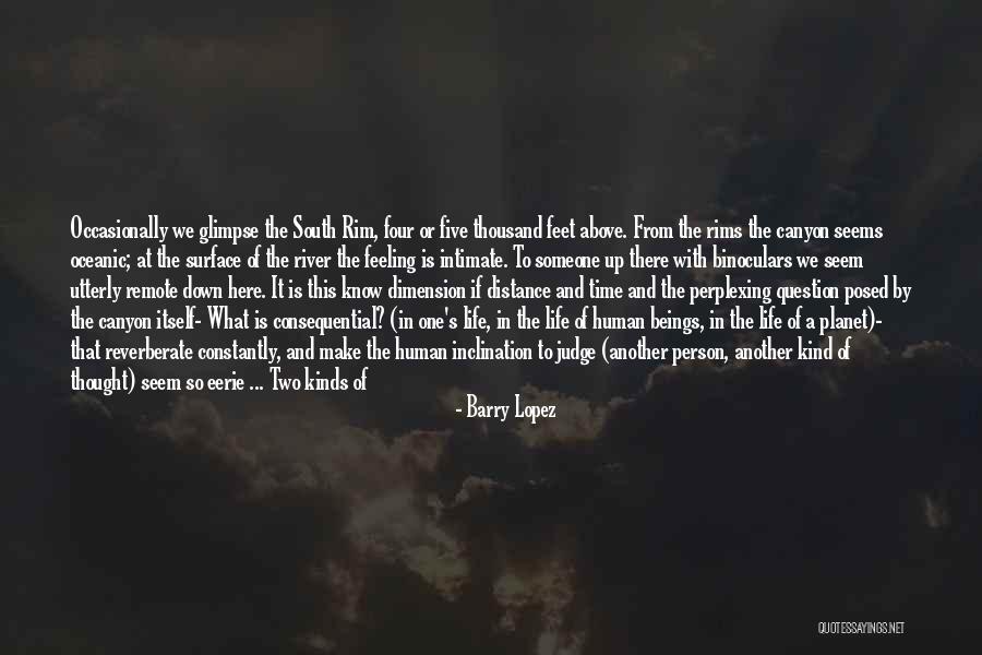 The River Of Life Quotes By Barry Lopez