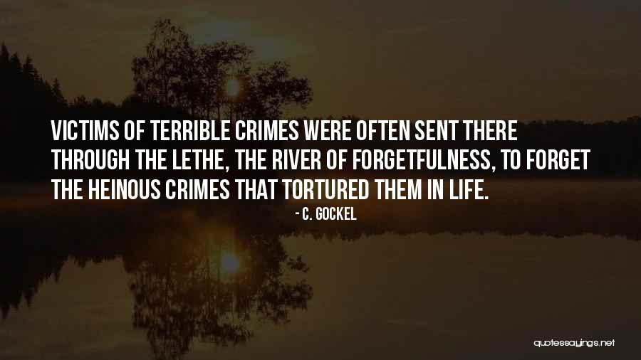 The River Of Life Quotes By C. Gockel The River Of Life Quotes By C. Gockel
