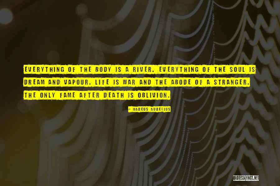 The River Of Life Quotes By Marcus Aurelius The River Of Life Quotes By Marcus Aurelius