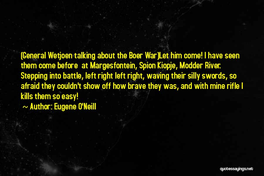 The River War Quotes By Eugene O'Neill