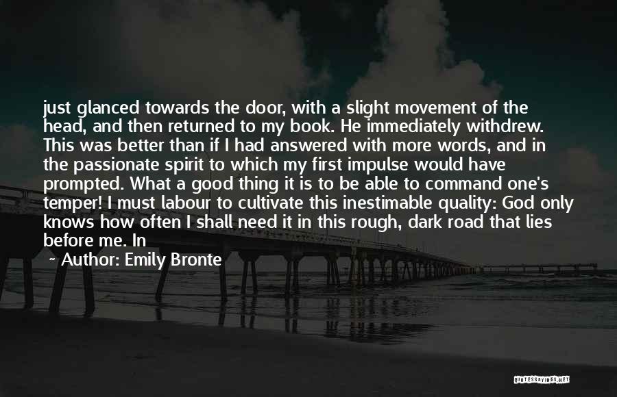 The Road Book Quotes By Emily Bronte