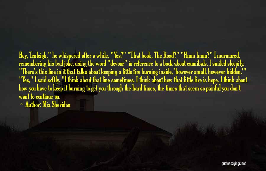 The Road Book Quotes By Mia Sheridan