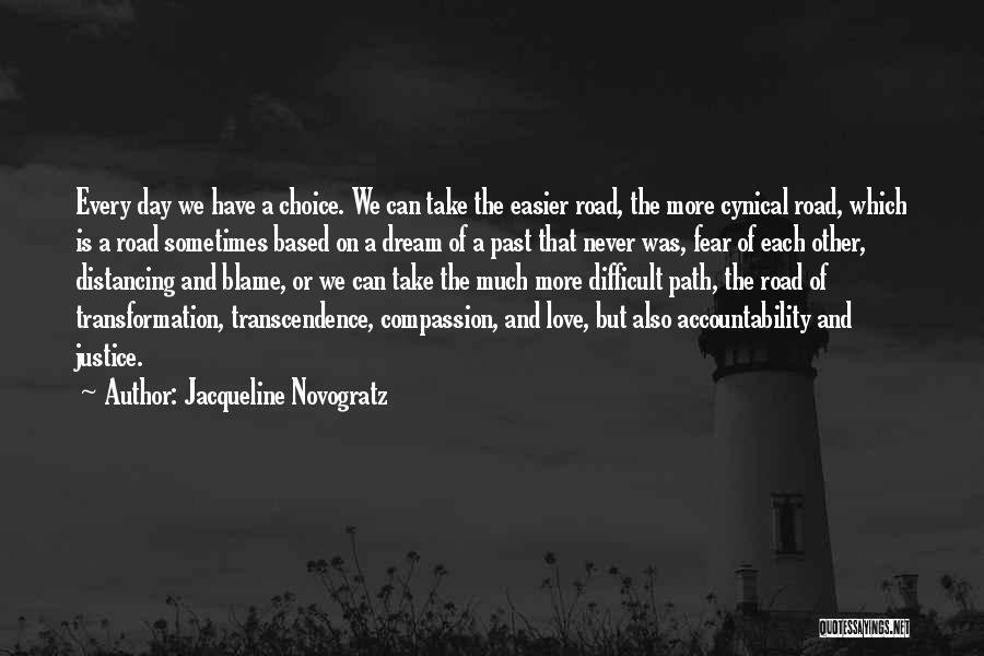 The Road Dream Quotes By Jacqueline Novogratz