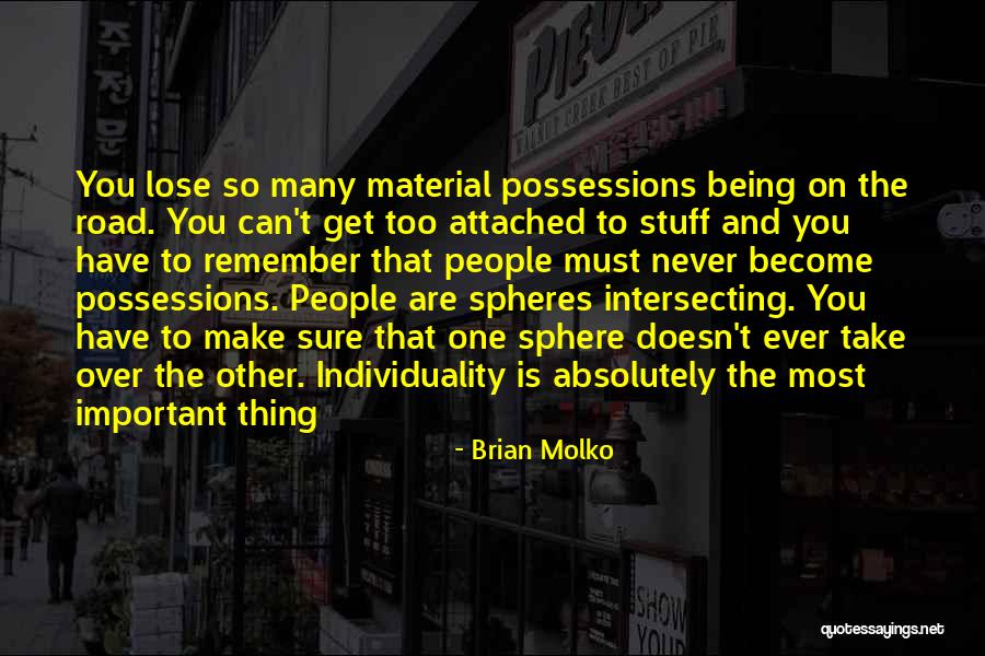 The Road Important Quotes By Brian Molko