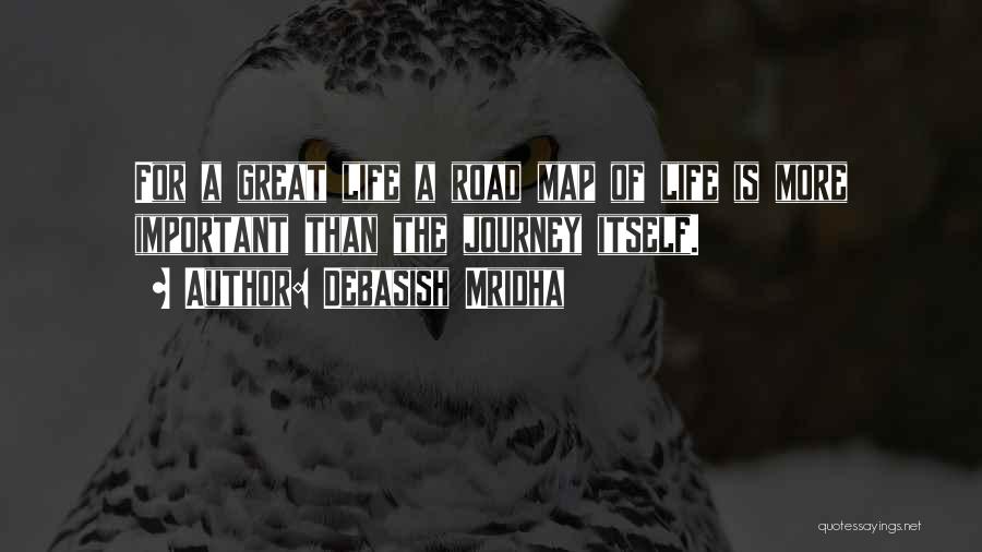 The Road Important Quotes By Debasish Mridha