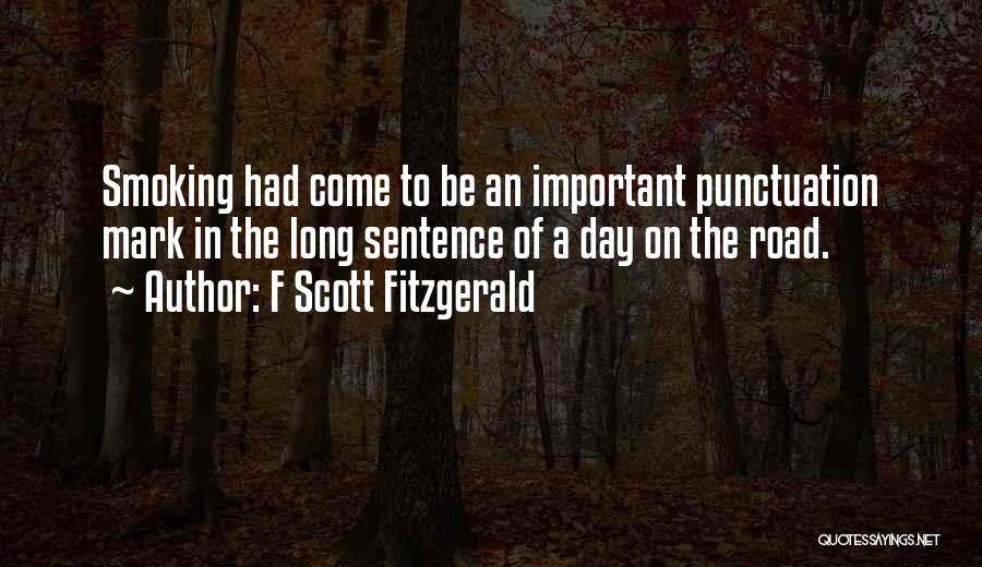 The Road Important Quotes By F Scott Fitzgerald