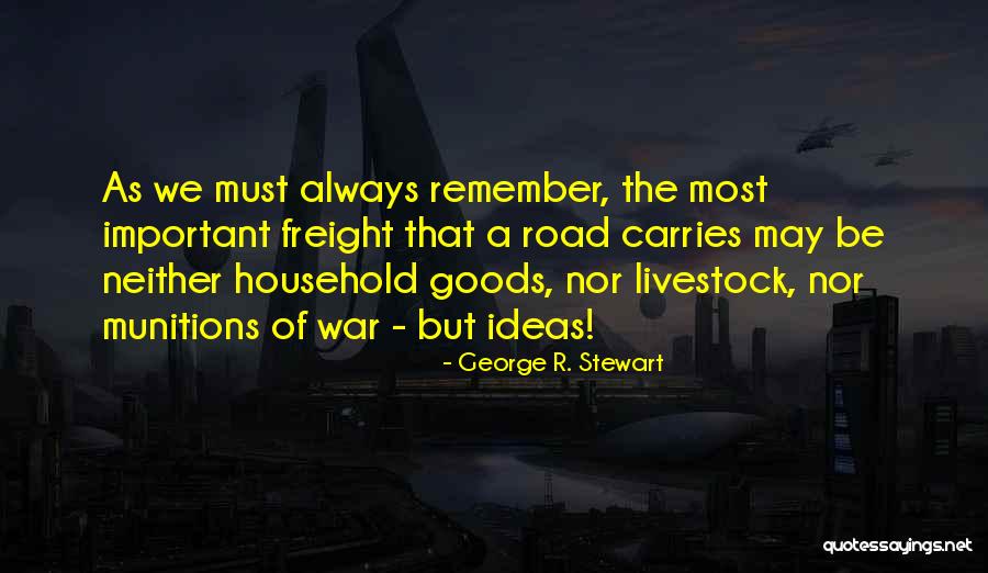 The Road Important Quotes By George R. Stewart