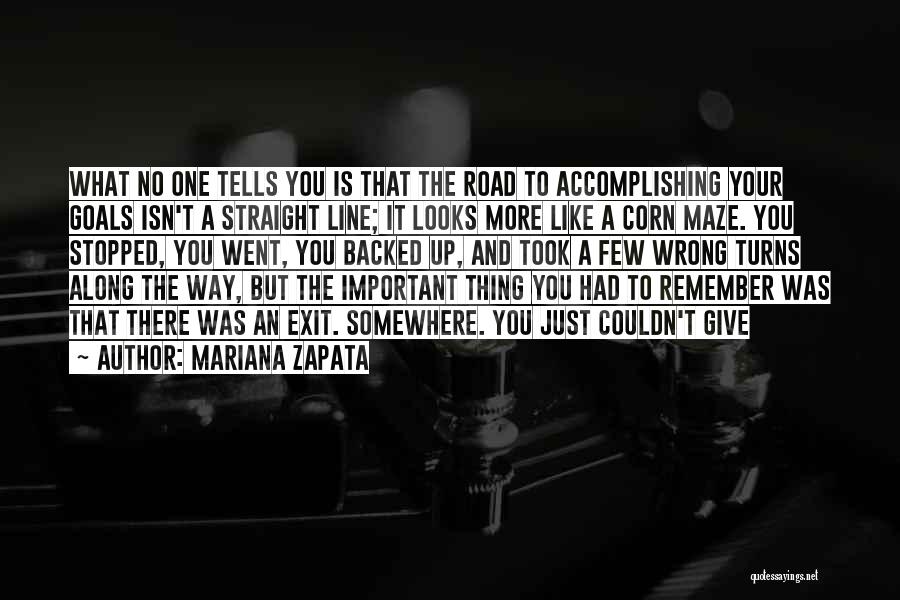 The Road Important Quotes By Mariana Zapata