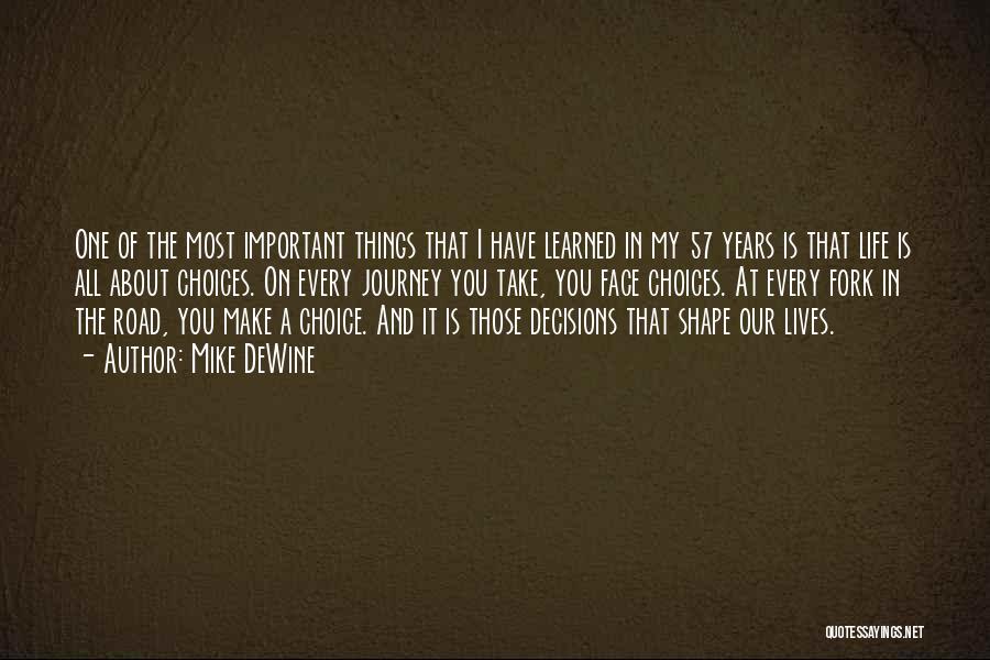 The Road Important Quotes By Mike DeWine The Road Important Quotes By Mike DeWine
