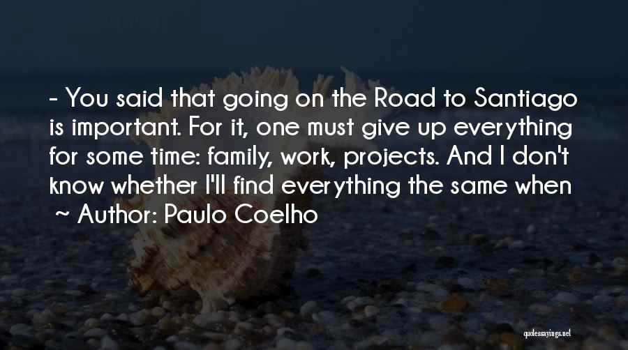 The Road Important Quotes By Paulo Coelho