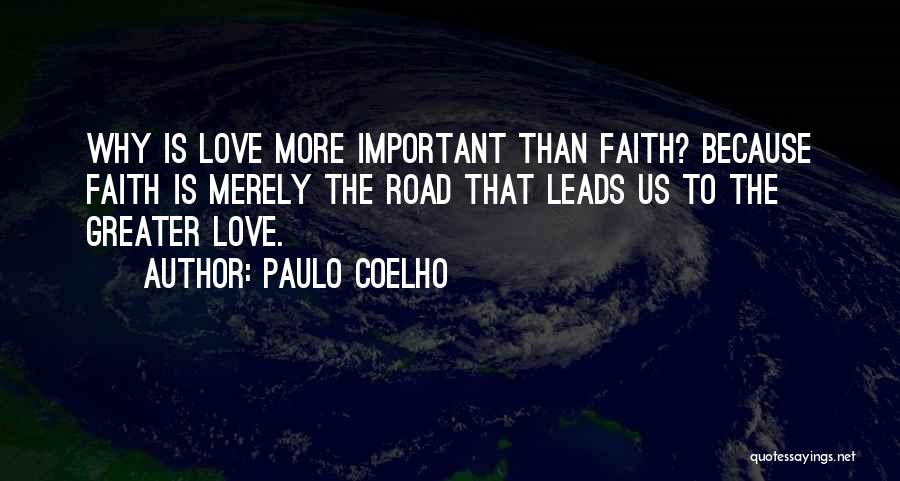 The Road Important Quotes By Paulo Coelho