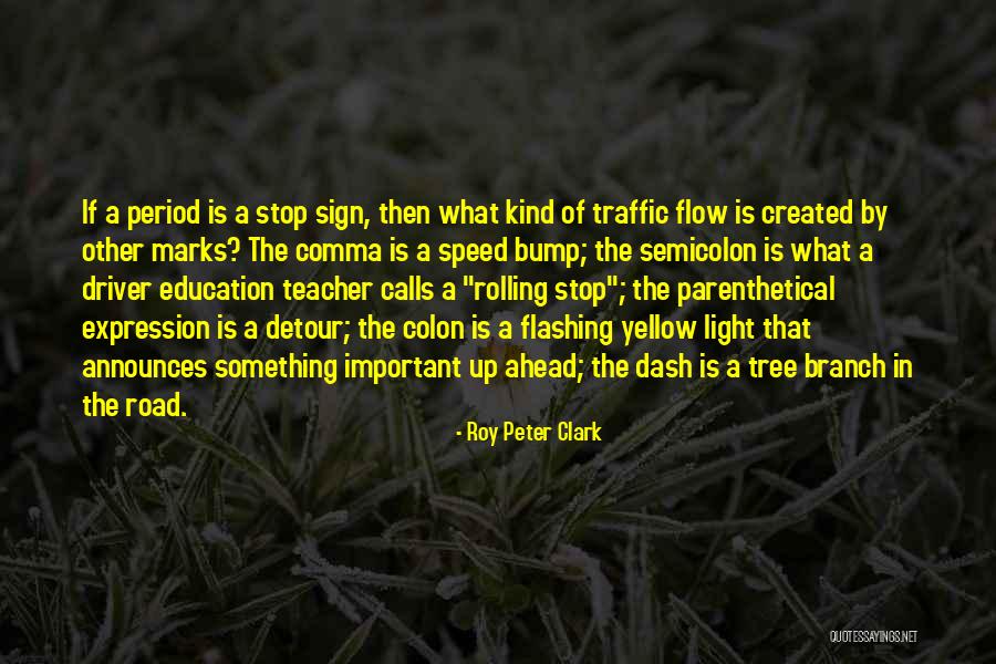 The Road Important Quotes By Roy Peter Clark