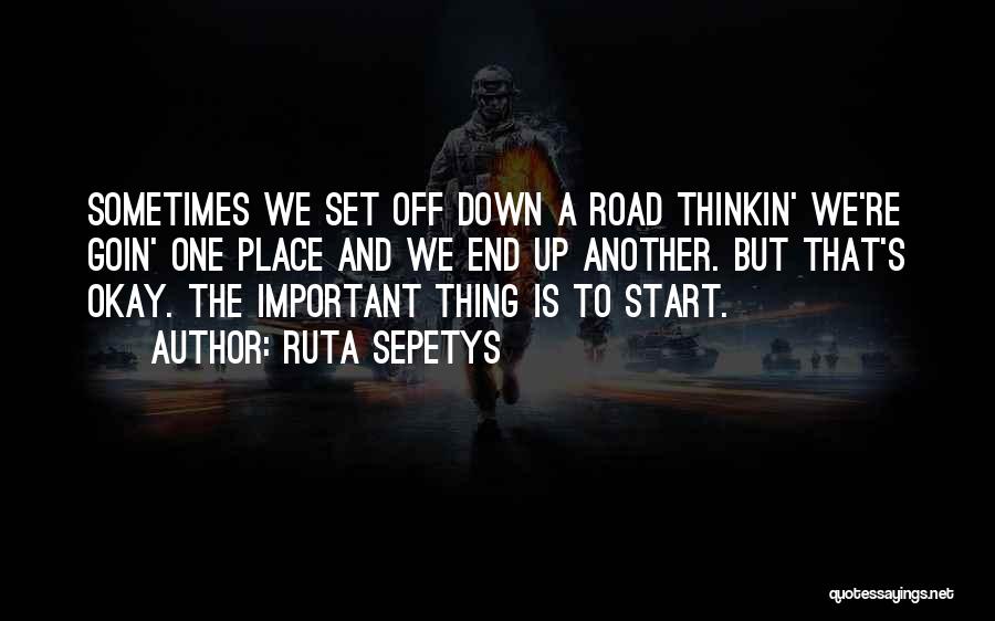 The Road Important Quotes By Ruta Sepetys