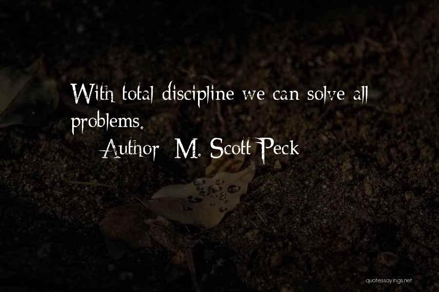 The Road Less Traveled Quotes By M. Scott Peck