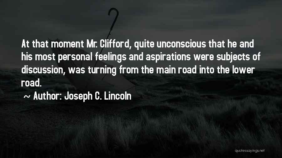 The Road Main Quotes By Joseph C. Lincoln