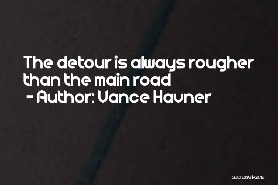 The Road Main Quotes By Vance Havner