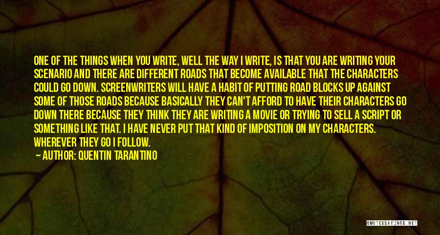 The Road Movie Quotes By Quentin Tarantino