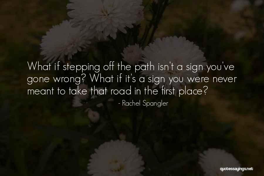 The Road Quotes By Rachel Spangler