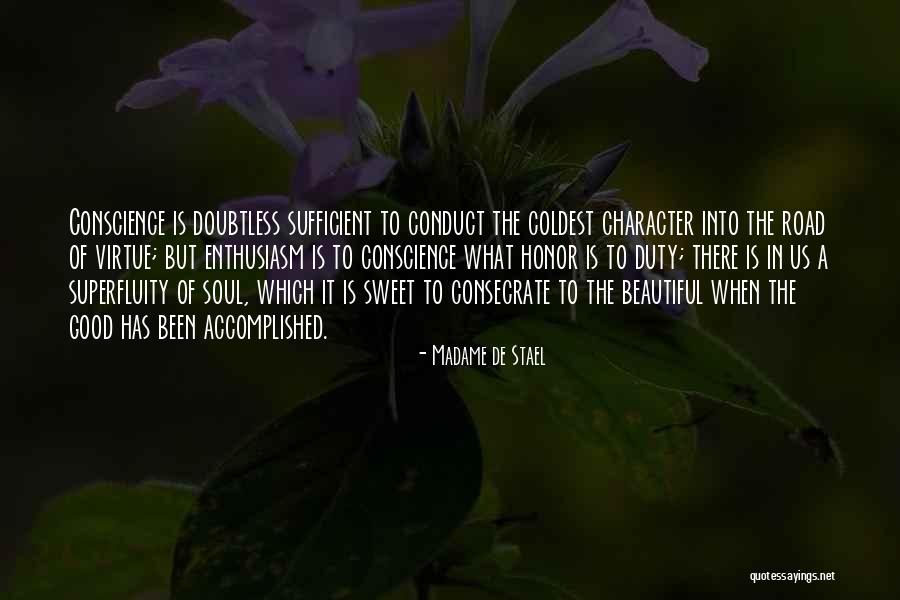 The Road To Character Quotes By Madame De Stael The Road To Character Quotes By Madame De Stael