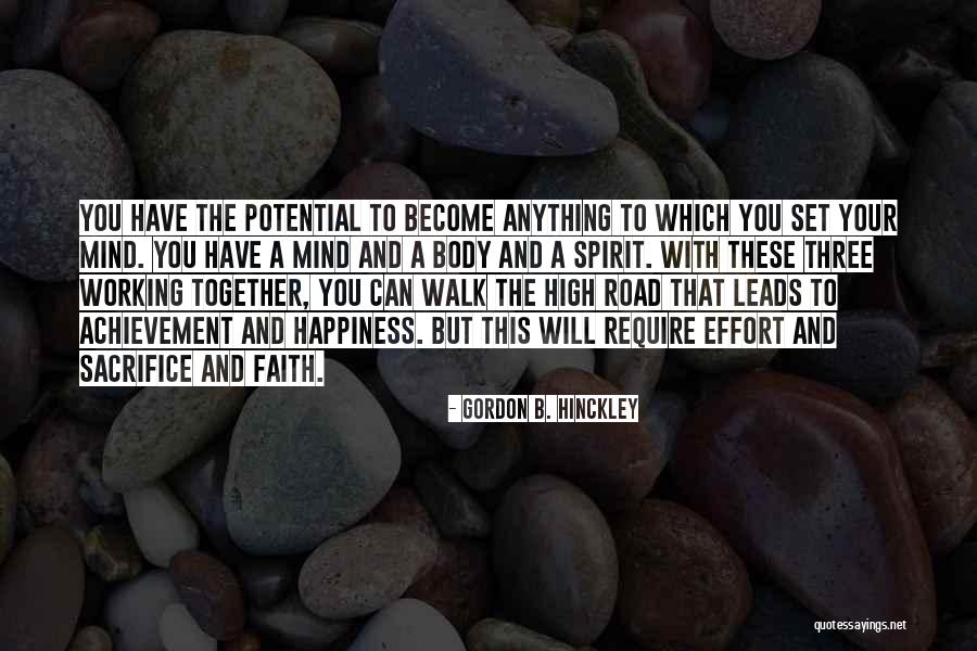 The Road To Happiness Quotes By Gordon B. Hinckley The Road To Happiness Quotes By Gordon B. Hinckley