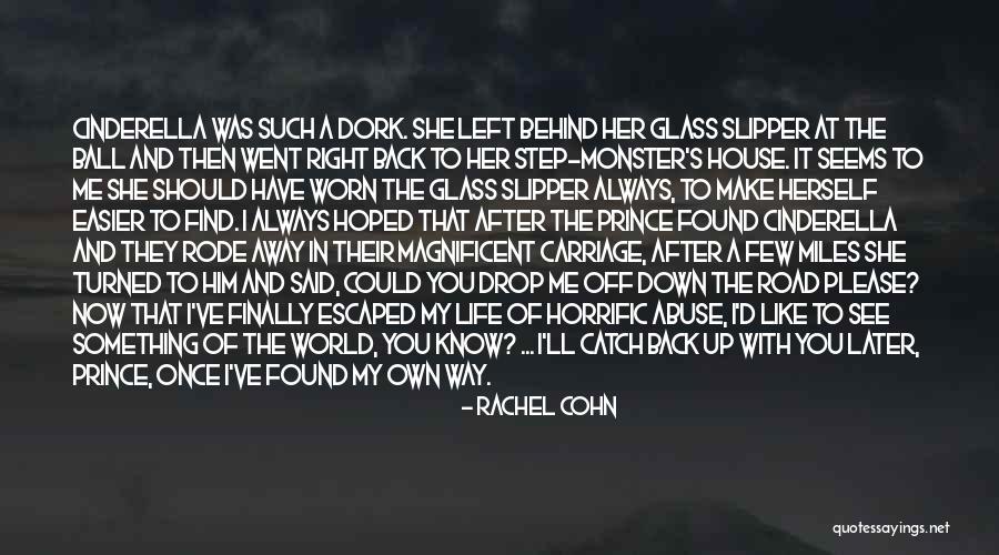 The Road To Happiness Quotes By Rachel Cohn The Road To Happiness Quotes By Rachel Cohn