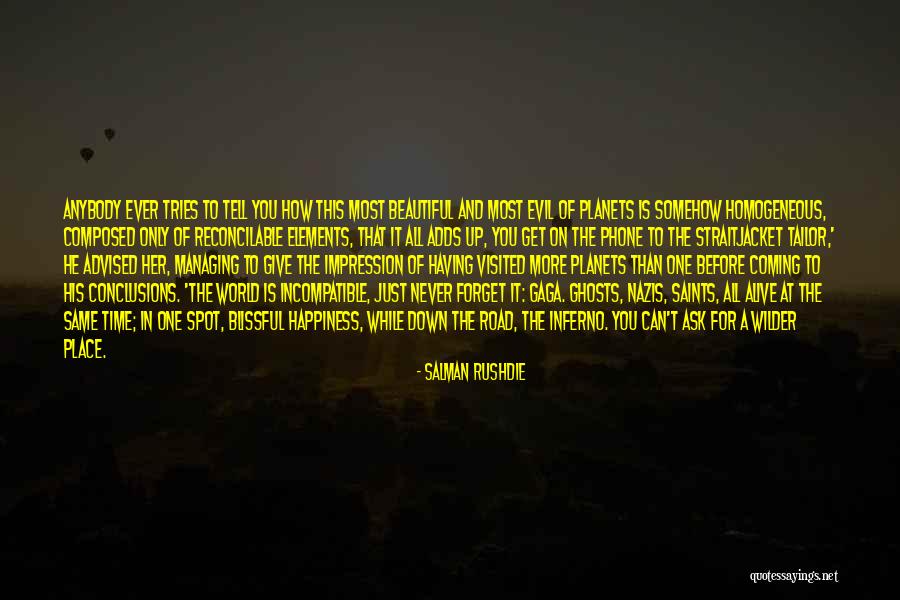 The Road To Happiness Quotes By Salman Rushdie The Road To Happiness Quotes By Salman Rushdie