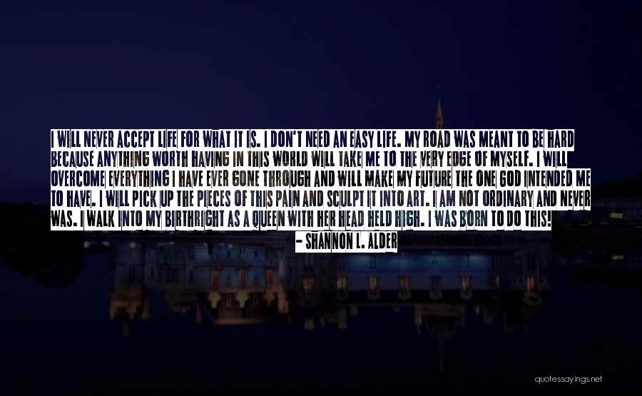 The Road To Happiness Quotes By Shannon L. Alder The Road To Happiness Quotes By Shannon L. Alder