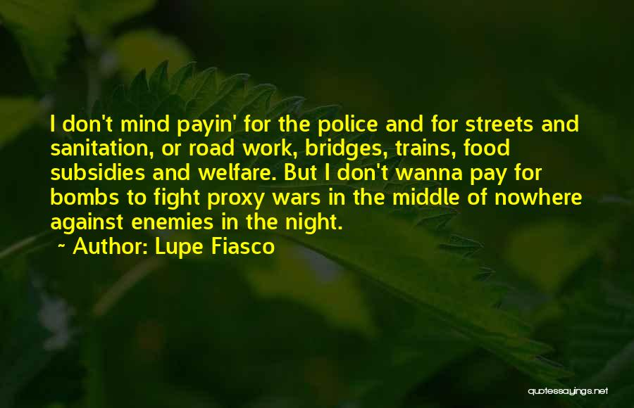 The Road To Nowhere Quotes By Lupe Fiasco