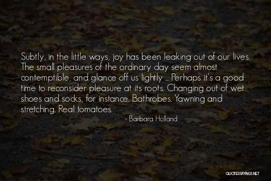 The Road To Reckoning Quotes By Barbara Holland The Road To Reckoning Quotes By Barbara Holland