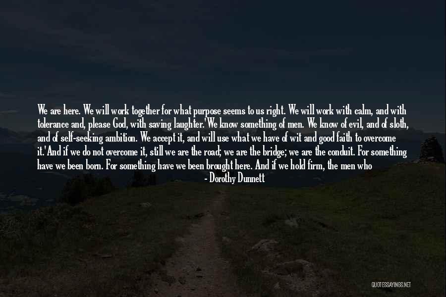 The Road To Reckoning Quotes By Dorothy Dunnett The Road To Reckoning Quotes By Dorothy Dunnett