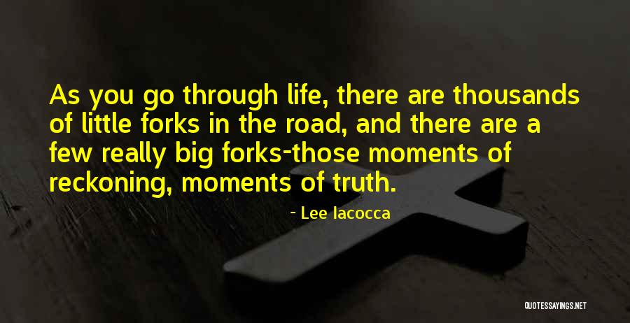 The Road To Reckoning Quotes By Lee Iacocca The Road To Reckoning Quotes By Lee Iacocca