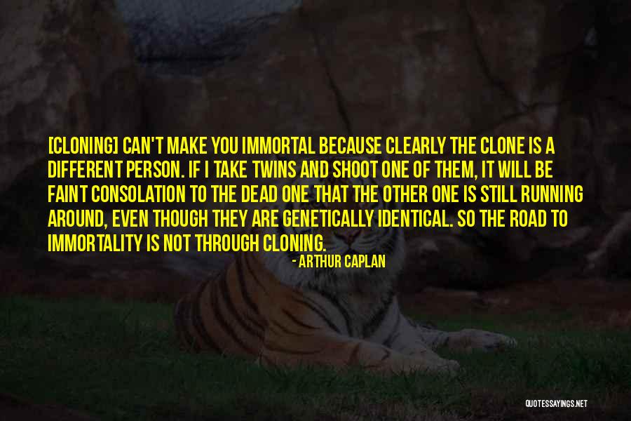 The Road You Take Quotes By Arthur Caplan The Road You Take Quotes By Arthur Caplan