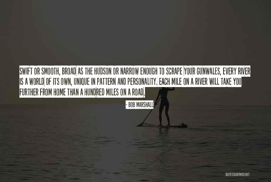 The Road You Take Quotes By Bob Marshall The Road You Take Quotes By Bob Marshall