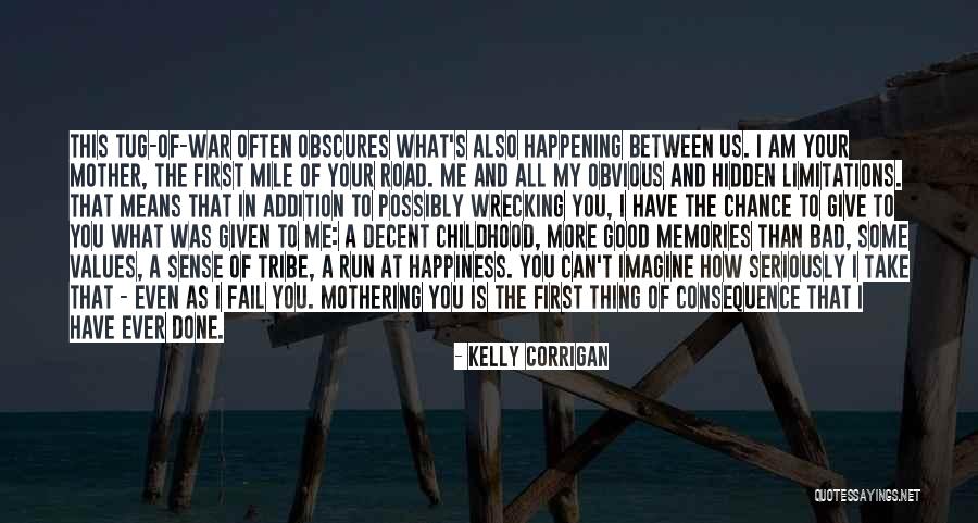 The Road You Take Quotes By Kelly Corrigan