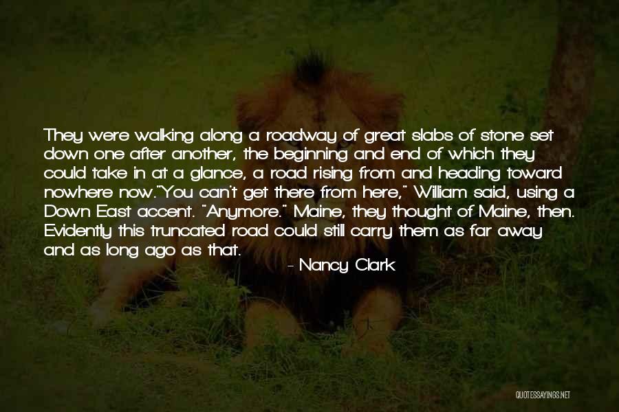 The Road You Take Quotes By Nancy Clark