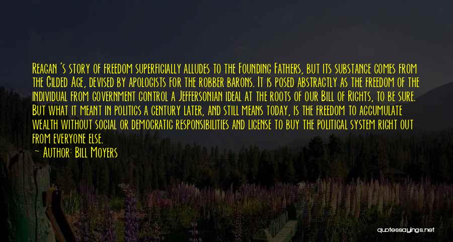 The Robber Barons Quotes By Bill Moyers