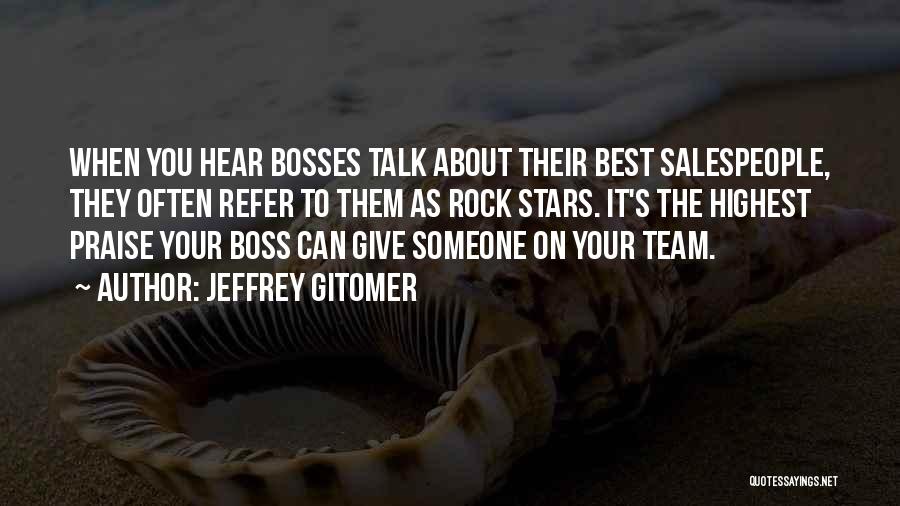 The Rock Best Quotes By Jeffrey Gitomer