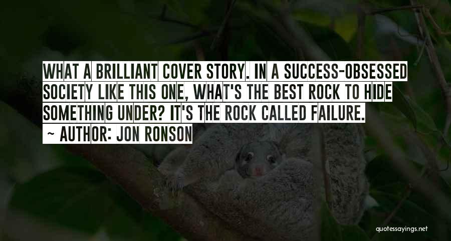 The Rock Best Quotes By Jon Ronson