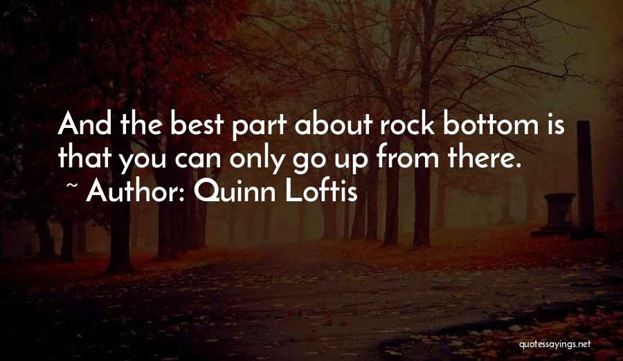 The Rock Best Quotes By Quinn Loftis