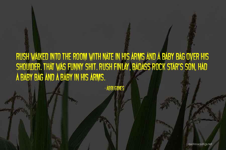 The Rock Funny Quotes By Abbi Glines The Rock Funny Quotes By Abbi Glines