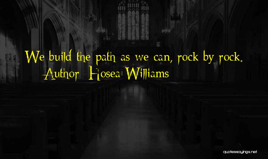 The Rock Quotes By Hosea Williams