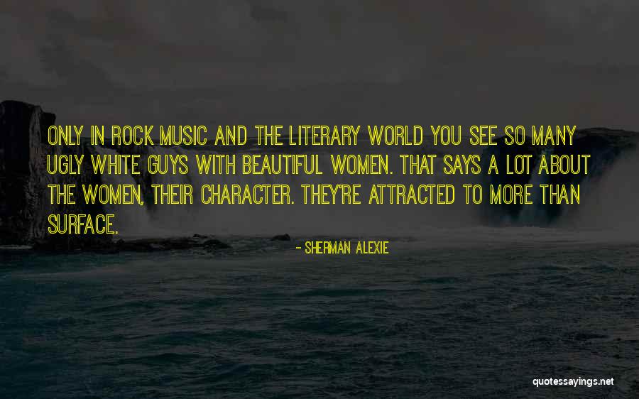 The Rock Says Quotes By Sherman Alexie