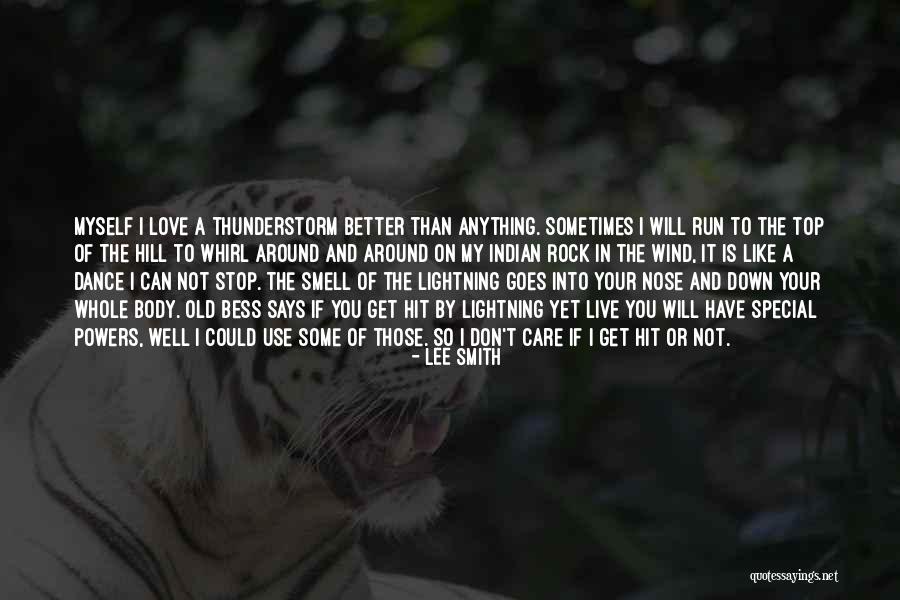 The Rock Top Quotes By Lee Smith The Rock Top Quotes By Lee Smith