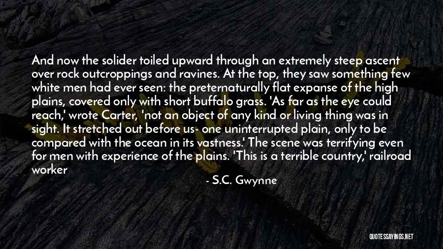 The Rock Top Quotes By S.C. Gwynne The Rock Top Quotes By S.C. Gwynne