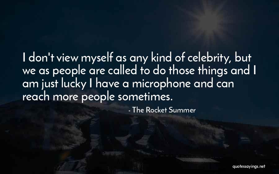 The Rocket Summer Quotes 547517